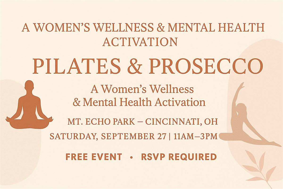 Pilates & Prosecco: A Women\u2019s Wellness & Mental Health Activation