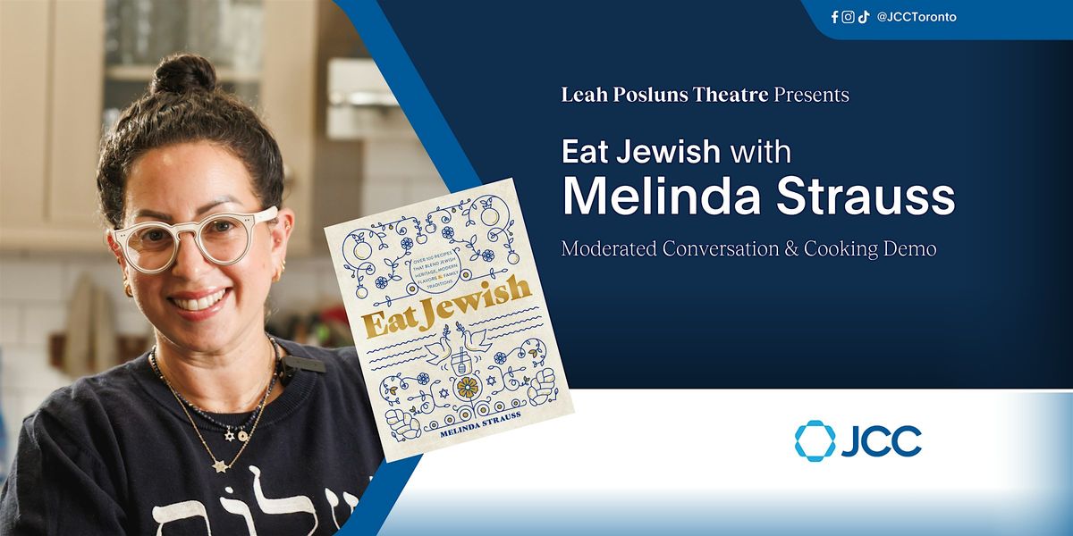 Eat Jewish with Melinda Strauss: A Moderated Conversation & Cooking Demo