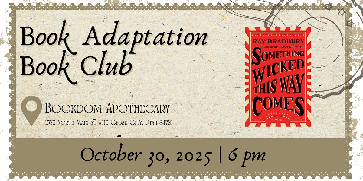 Something Wicked This Way Comes | Book Adaptation Book Club
