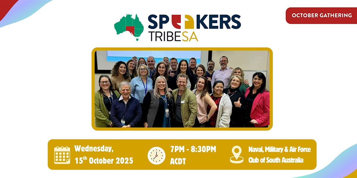 Speakers Tribe SA - October Gathering