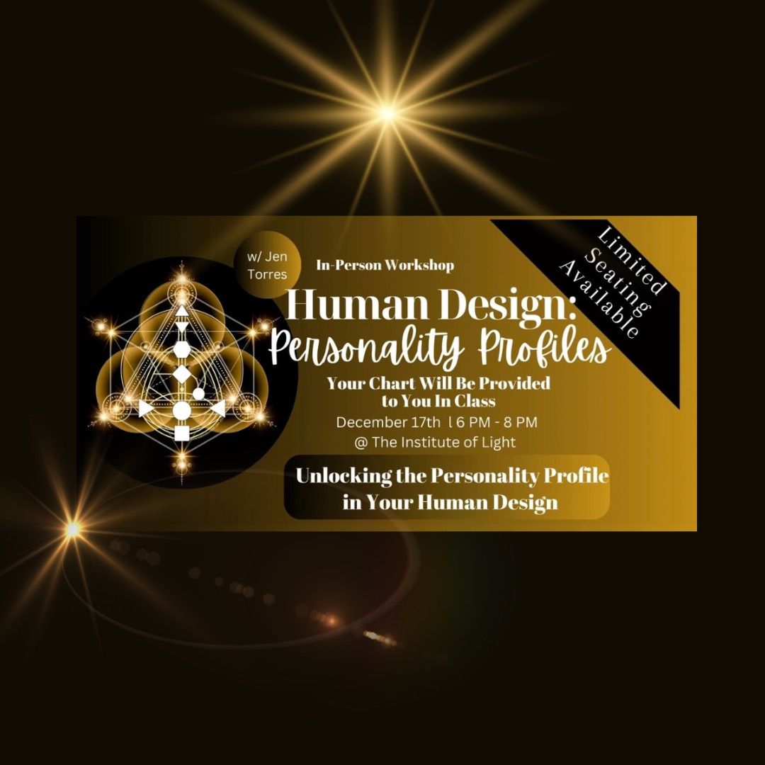 Human Design: Personality Profiles by Jen Torres