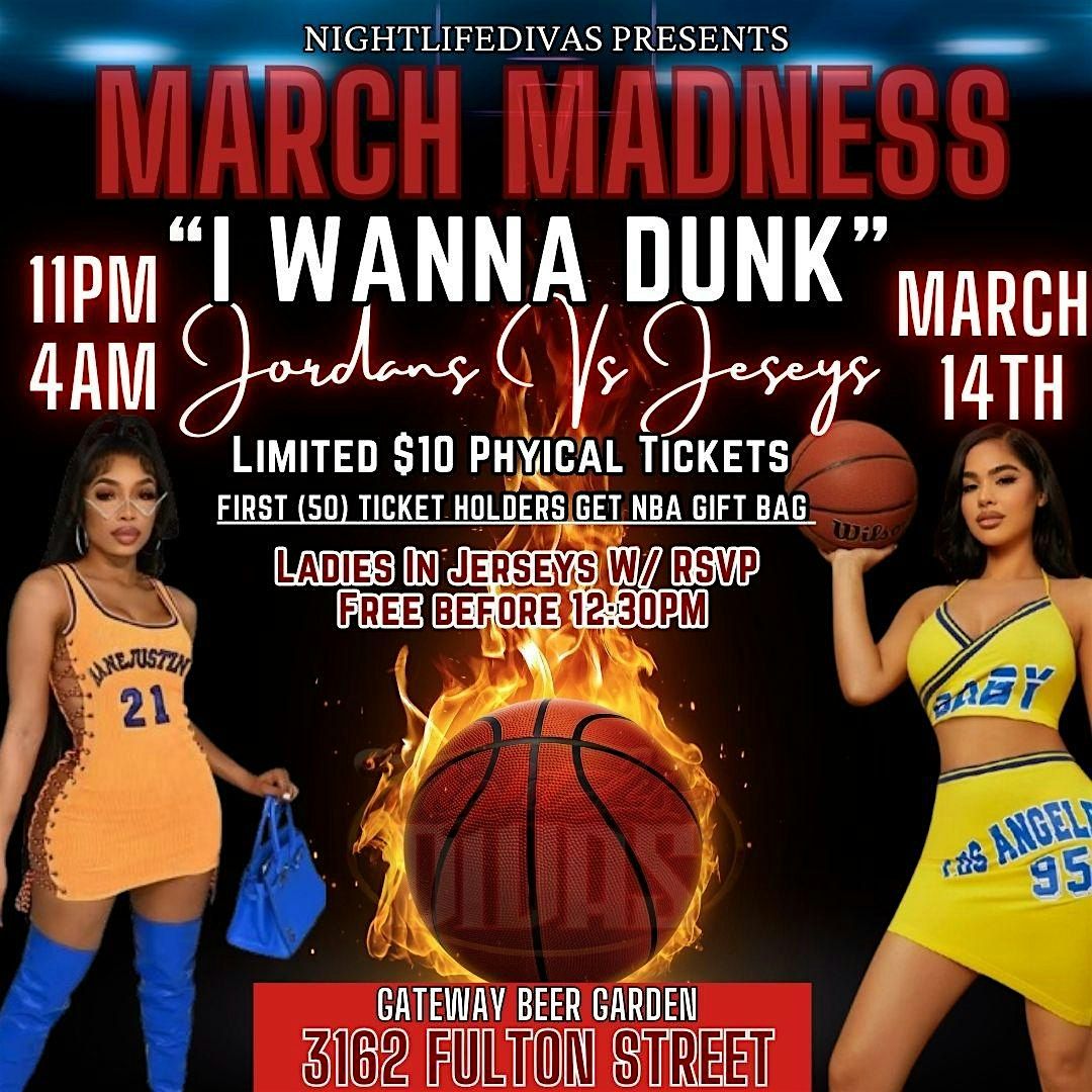 March Madness "I Wanna Dunk"