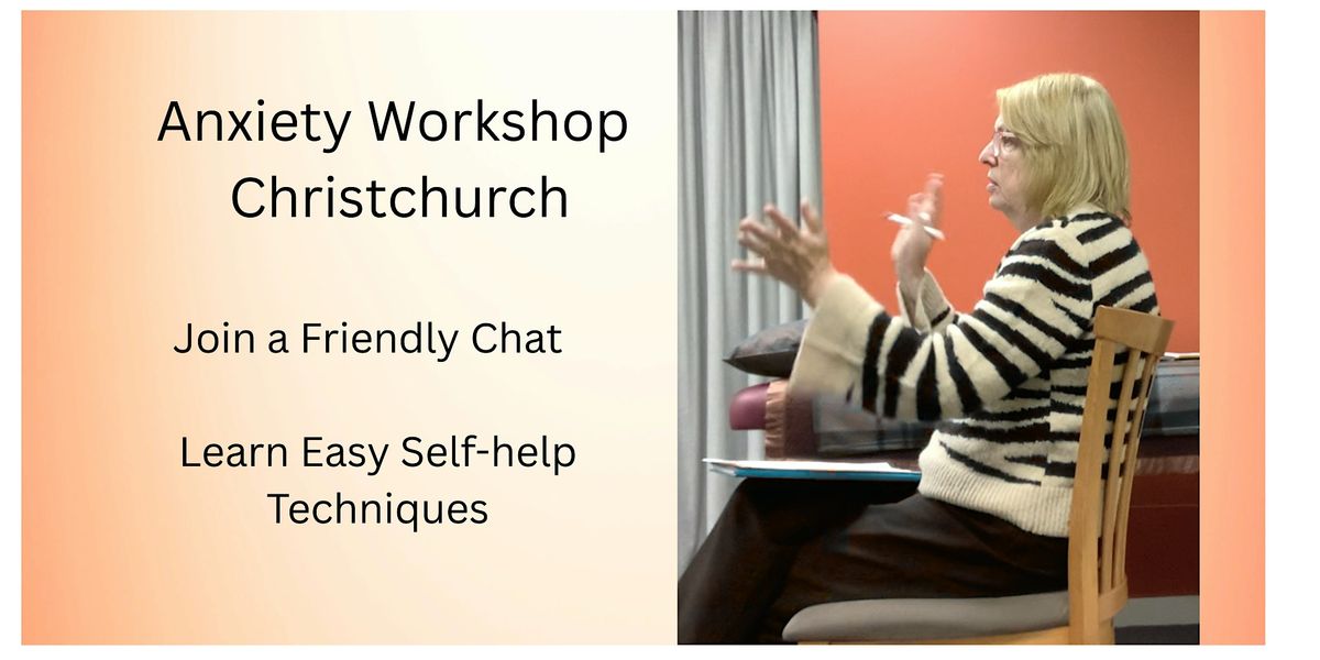 Anxiety Workshop Christchurch