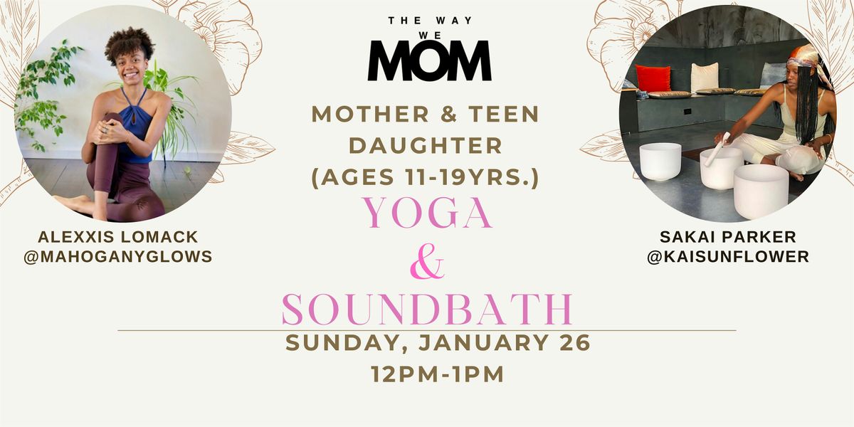 Mom & Teen Daughter Yoga and Soundbath