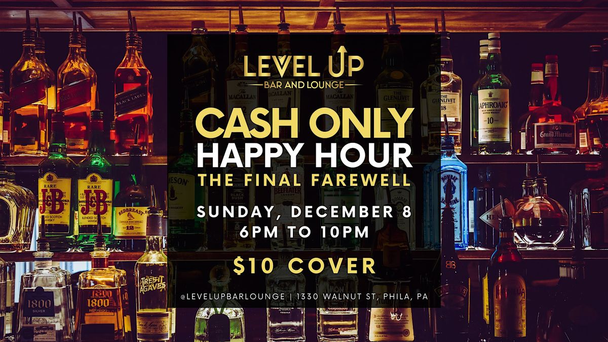 Cash Only Happy Hour