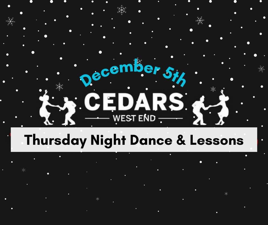 Cedars Thursday Night Dance & Lessons