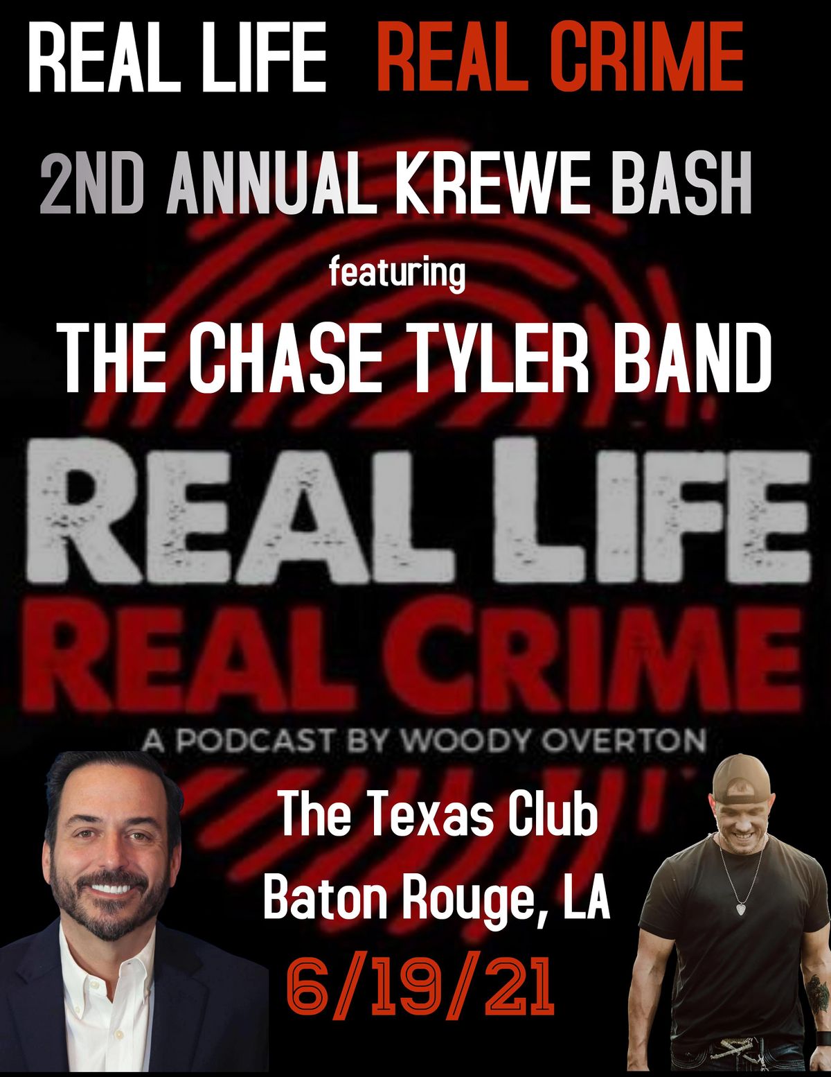 Real Life Real Crime 2nd Annual Krewe Bash featuring The Chase Tyler Band