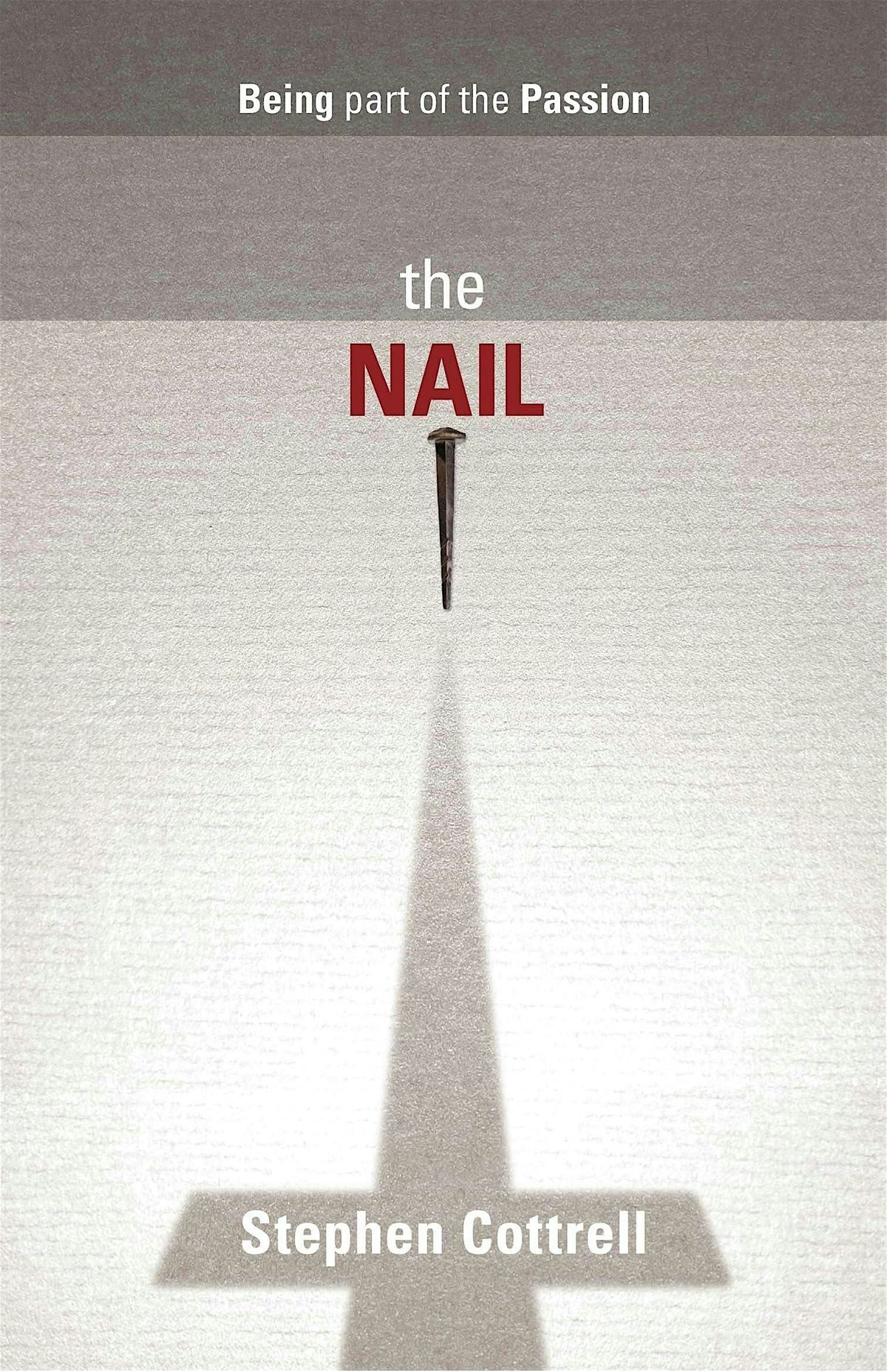 The Nail - Lent Bible Study