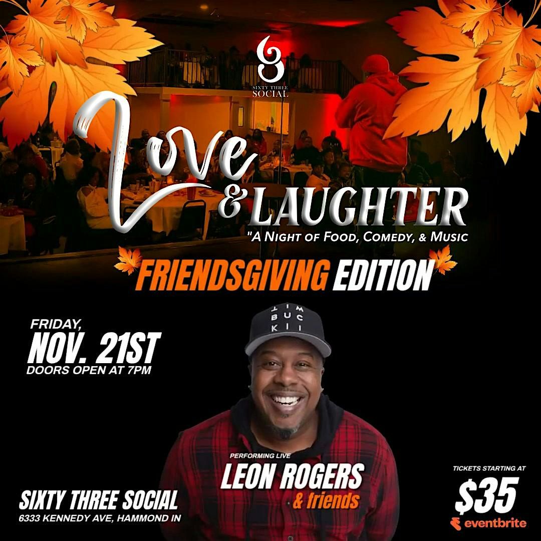 Love & Laughter Comedy Show #FriendsgivingEdition