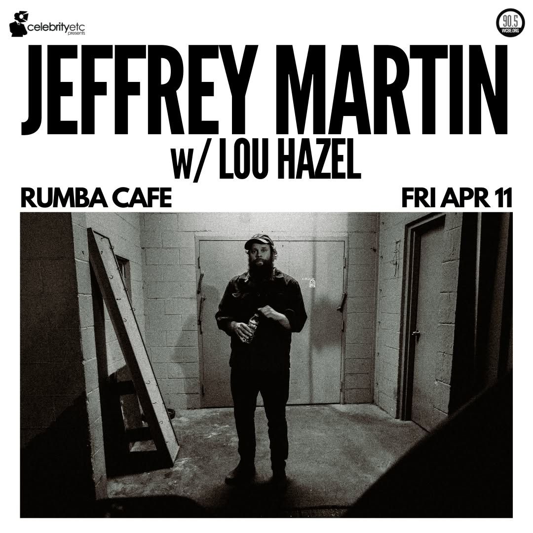 Jeffrey Martin w\/ Lou Hazel