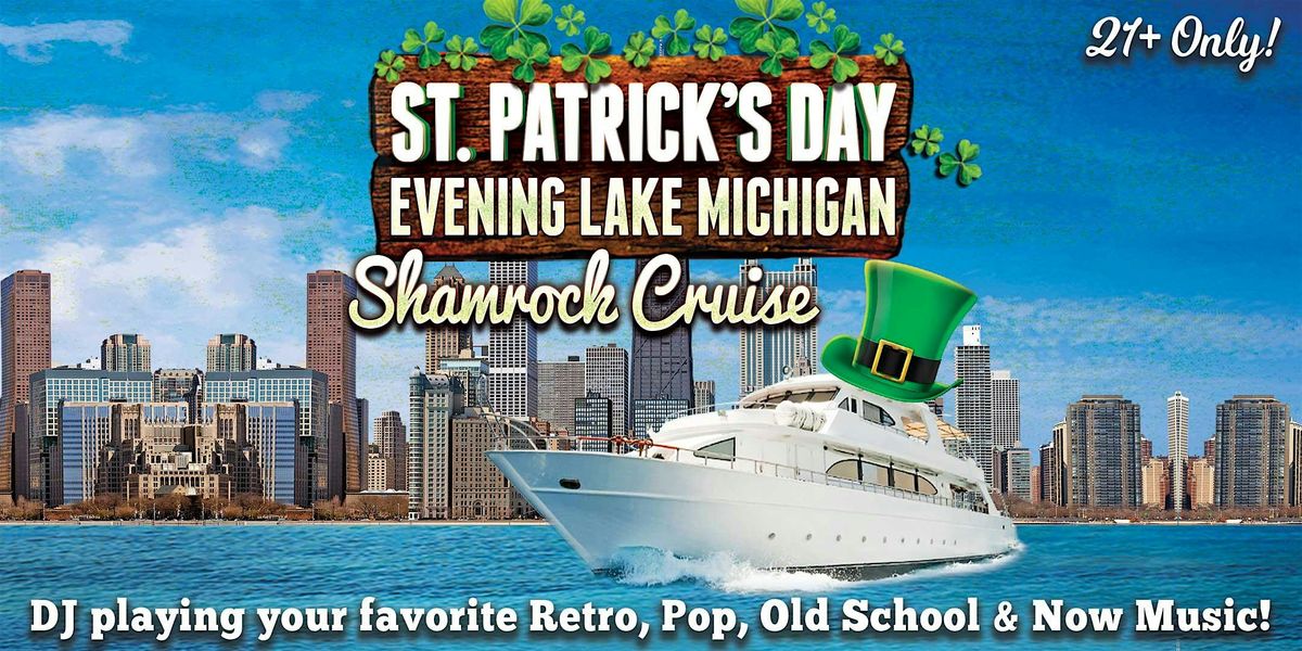 St. Patrick's Day Evening Lake Michigan Cruise on Sat, March 15