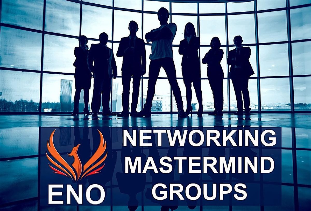 ENO - Lead Generating Mastermind Group - Chandler