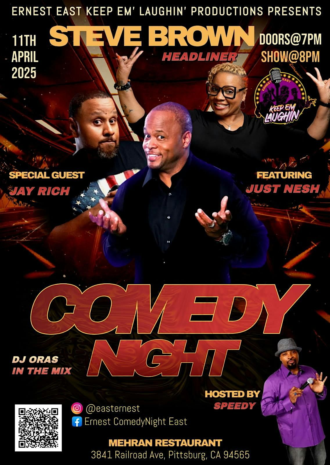 Ernest East & KeepEm Laughin Presents Comedy Night at the Mehran.