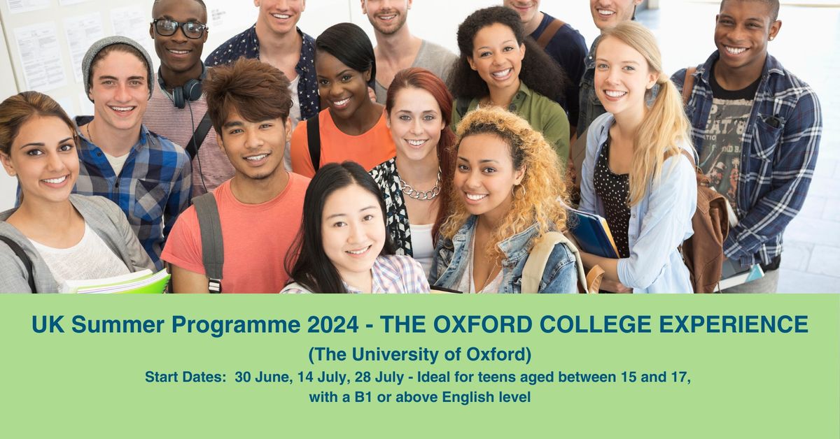 UK Summer Programme 2024: THE OXFORD COLLEGE EXPERIENCE