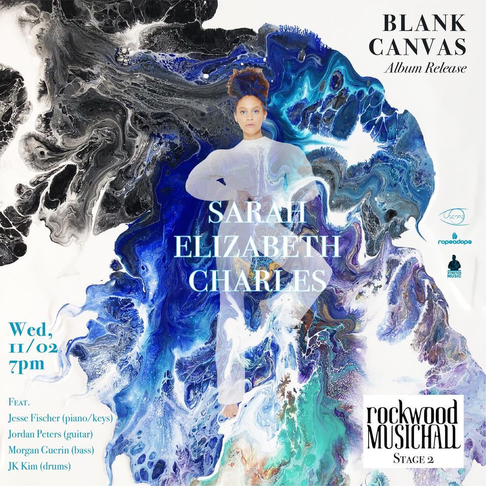 Sarah Elizabeth Charles - BLANK CANVAS release show @ Rockwood Music Hall