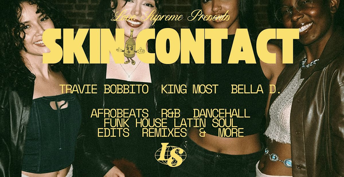 Love Supreme: Arcana x Skin Contact