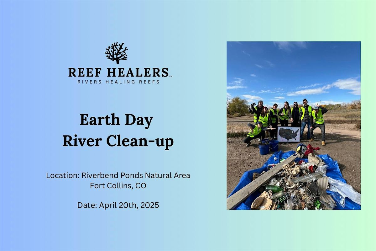 Reef Healers Earth Day Weekend River Clean-up