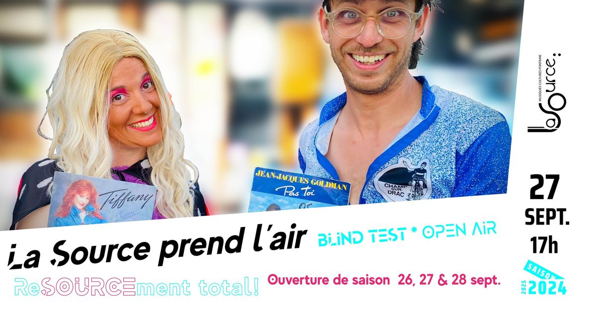 La Source prend l'air ! Blind Test 