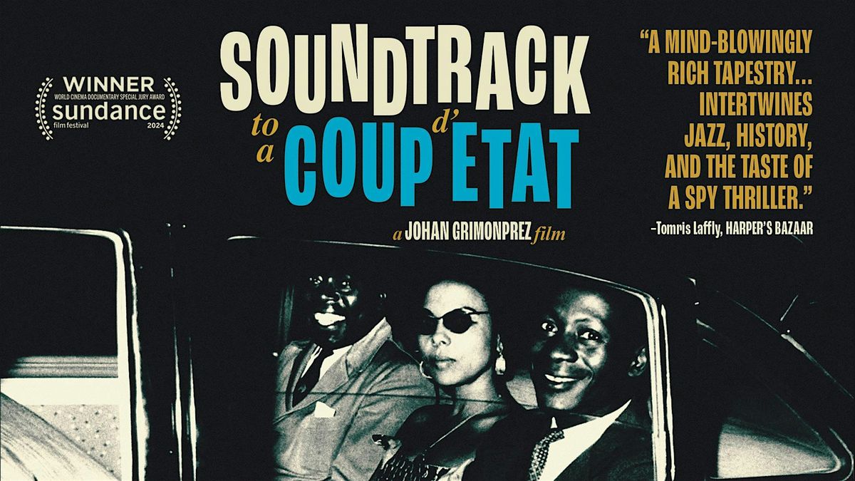 FILM SCREENING: Soundtrack to a Coup d'Etat