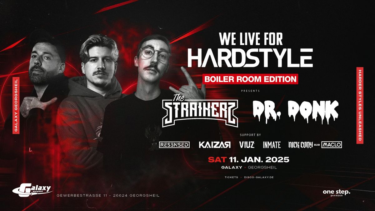 WE LIVE FOR HARDSTYLE "BOILER ROOM EDITION" | THE STRAIKERZ & DR. DONK LIVE!