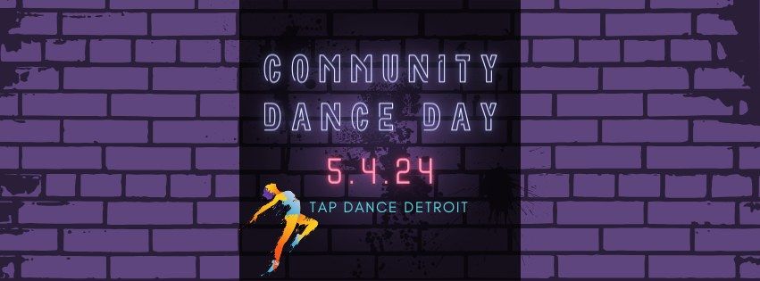 Community Dance Day at Tap Dance Detroit - A fundraiser for Motor City Tap Fest