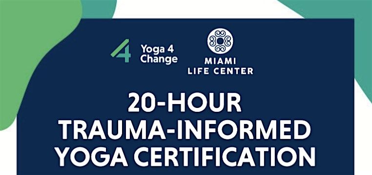 20-hr Trauma informed Yoga certification Course