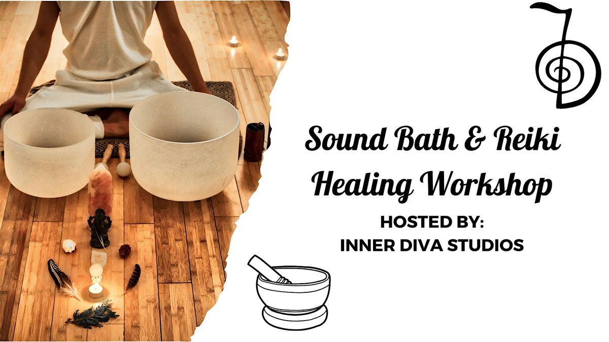 Sound Bath & Reiki Healing Workshop \u2013 60 Minutes