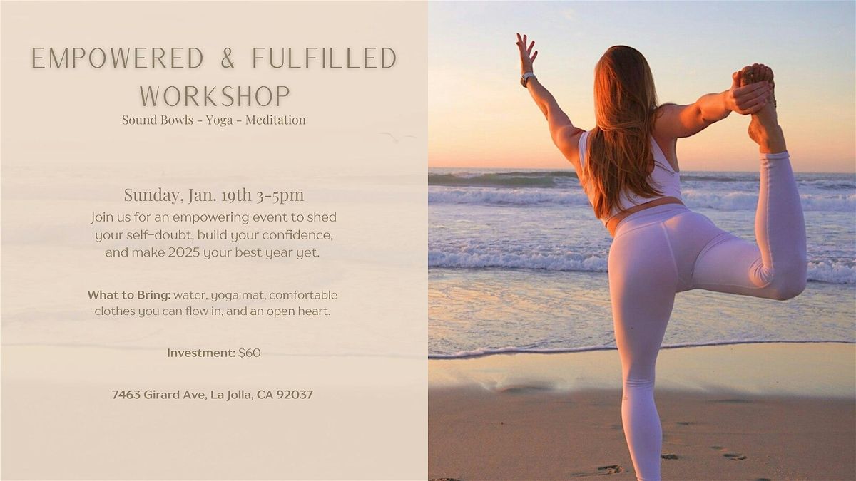 Empowered & Fulfilled Workshop - Make 2025 Your Best Year Yet