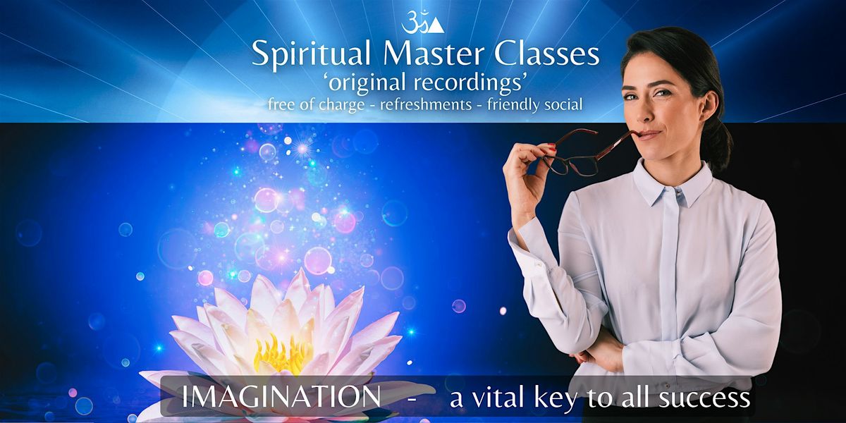 Imagination - a vital key to all success