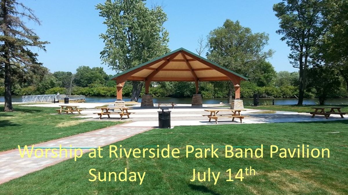 Sunday Worship at Riverside Park Band Pavilion