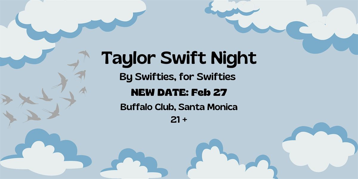 TAYLOR SWIFT NIGHT: Santa Monica