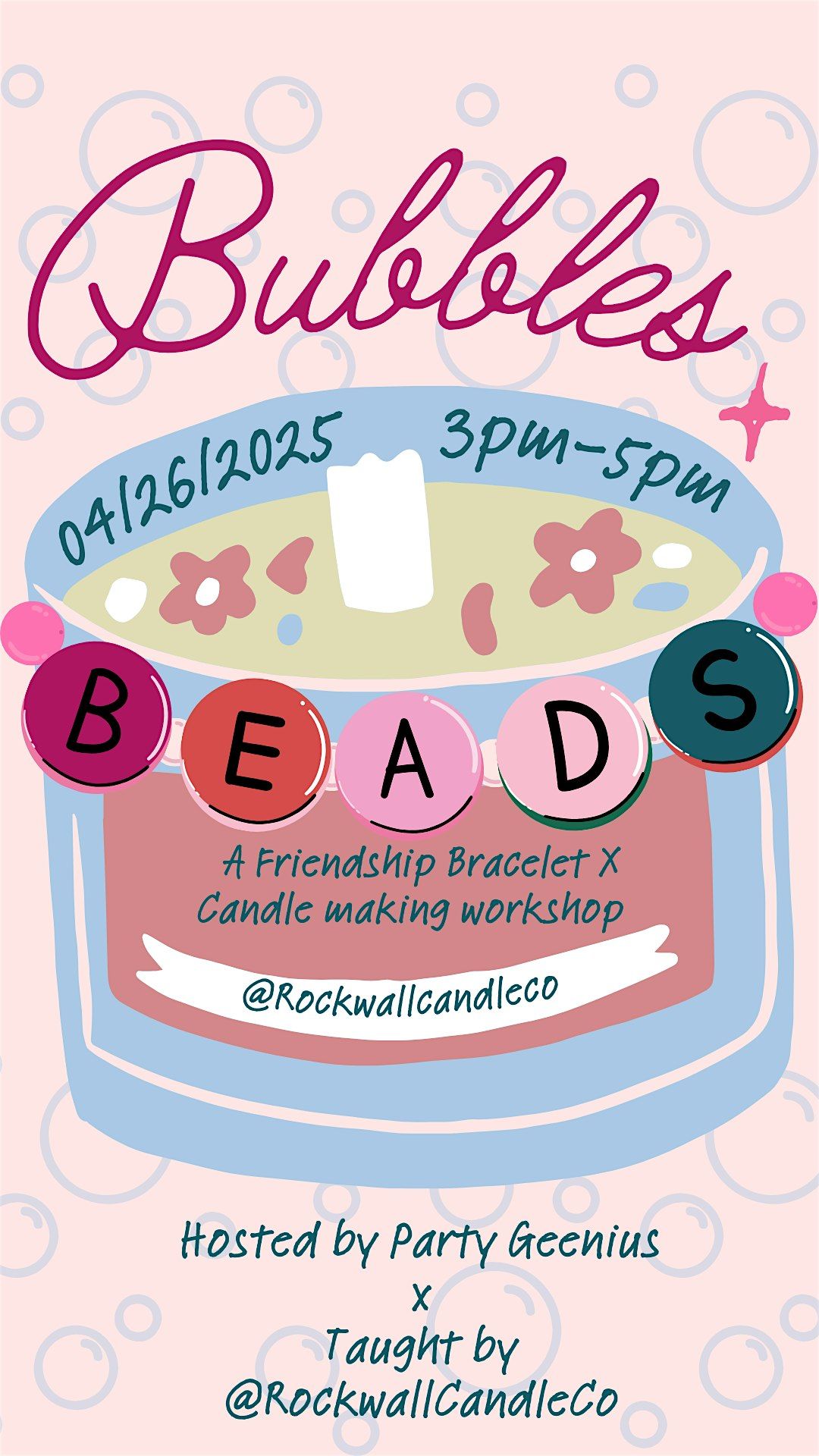 Bubbles & Beads: A Friendship Bracelet x Candle Making Workshop