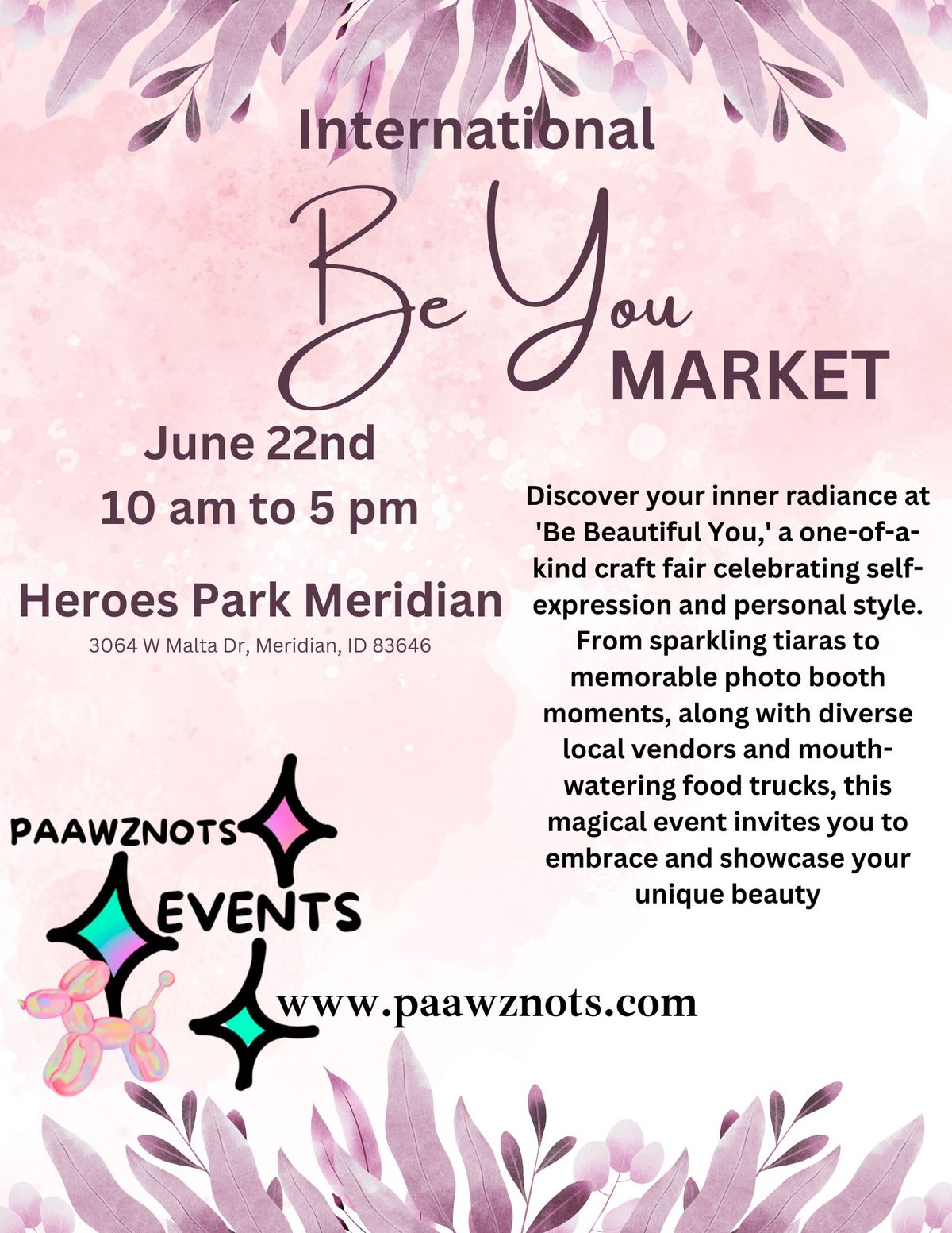 Paawznots Events Presents Be You Market