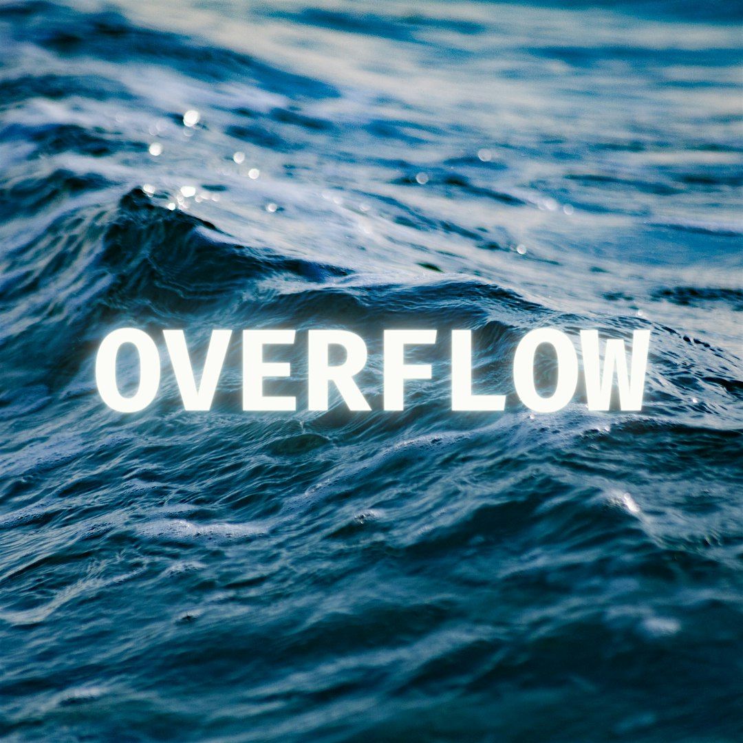 Overflow