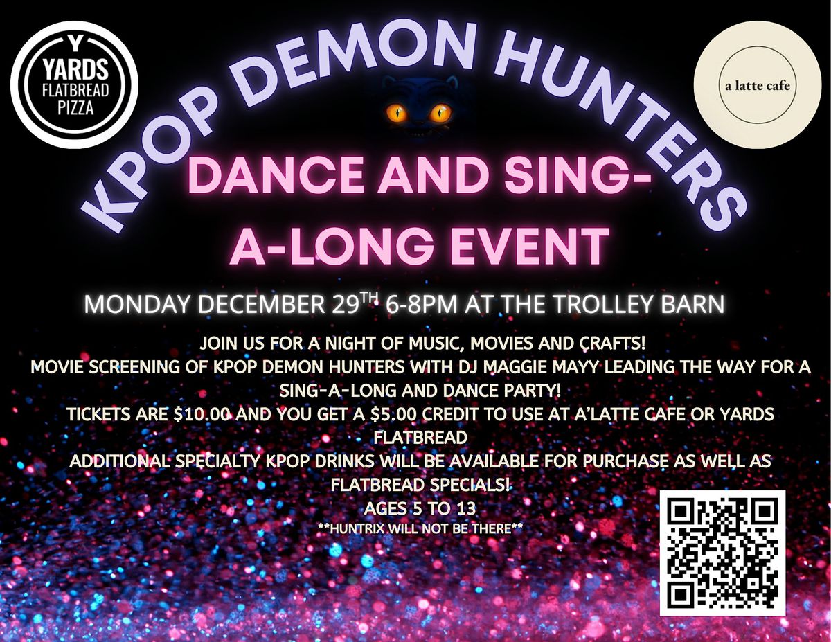Kpop Demon Hunters Dance and Sing-A-Long Event