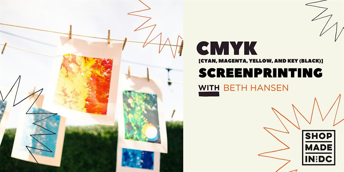CMYK (Cyan, Magenta, Yelllow, & Key\/Black) Screenprinting w\/Beth Hansen