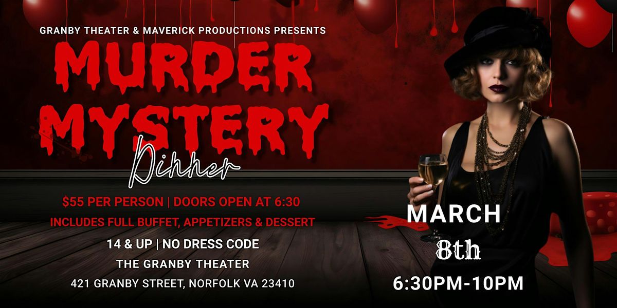 Maverick Productions Presents a M**der Mystery Dinner