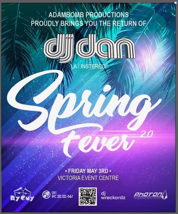Spring Fever 2.0 Featuring DJ Dan