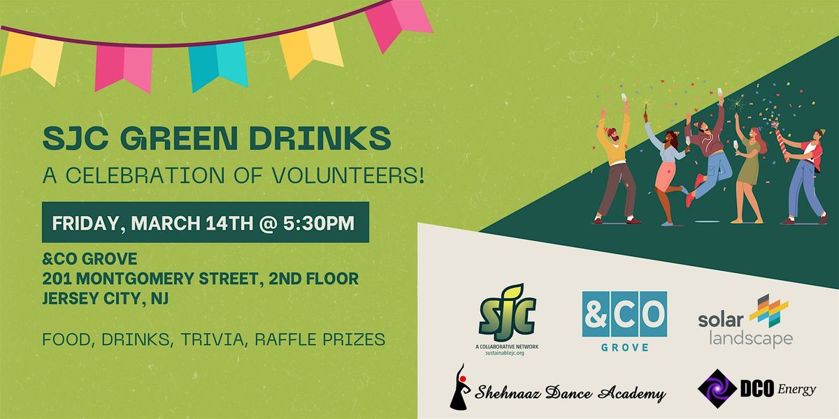 SJC Green Drinks - Volunteer Appreciation!