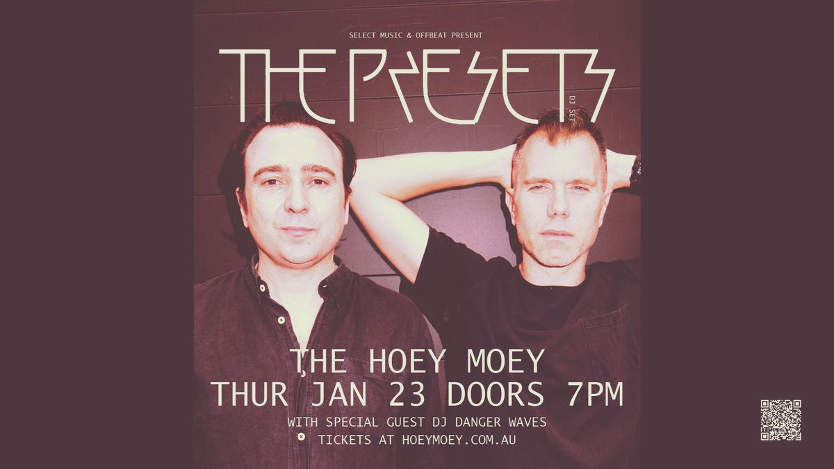 THE PRESETS