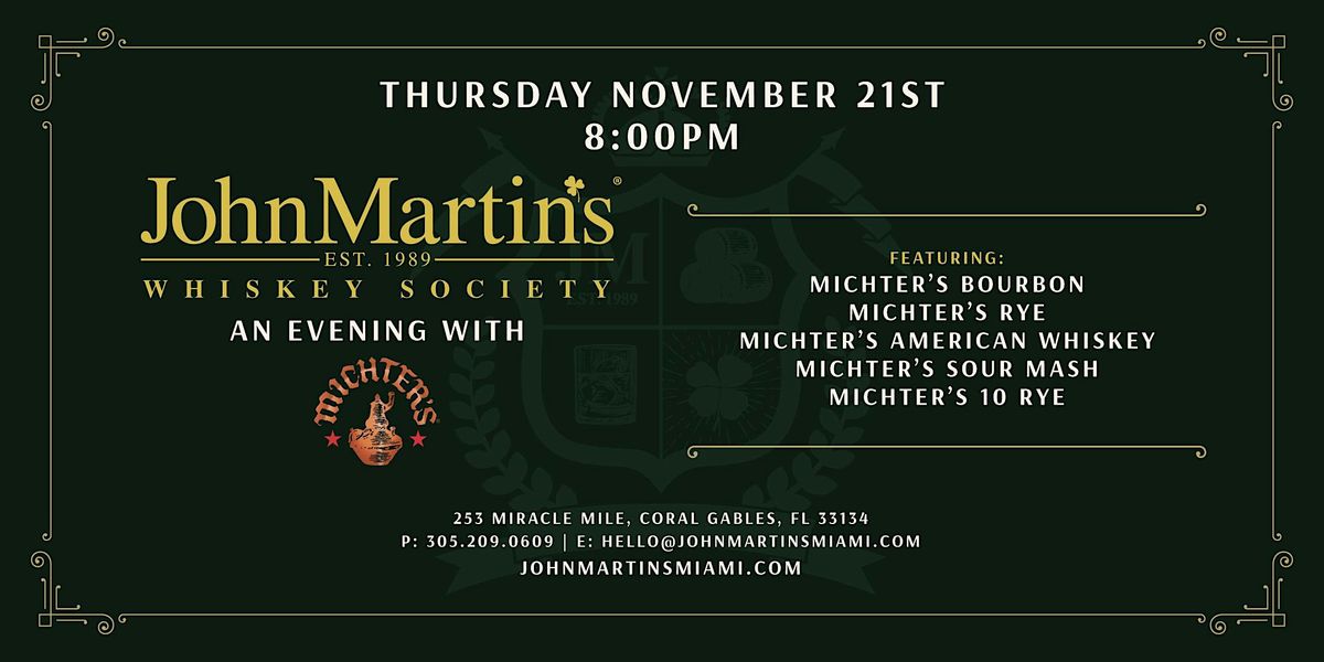 An Evening with Michter's at JohnMartin's