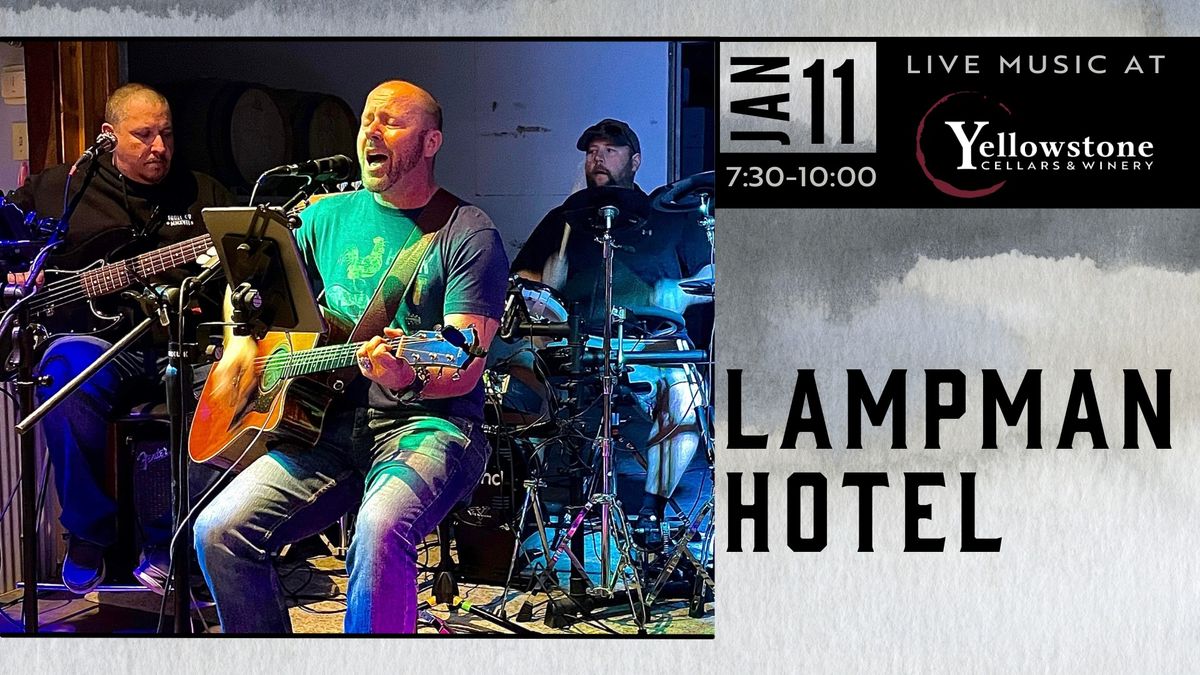 Lampman Hotel Live at The Winery