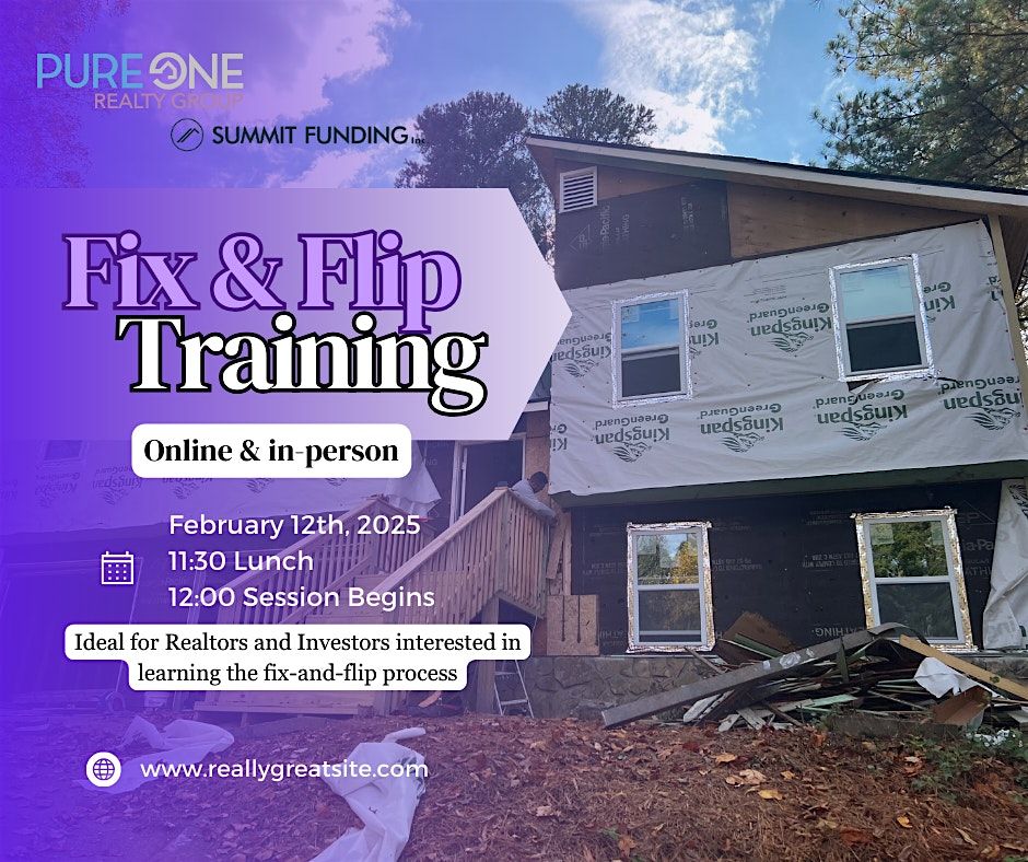 Fix & Flip Training Session (in-person & online)