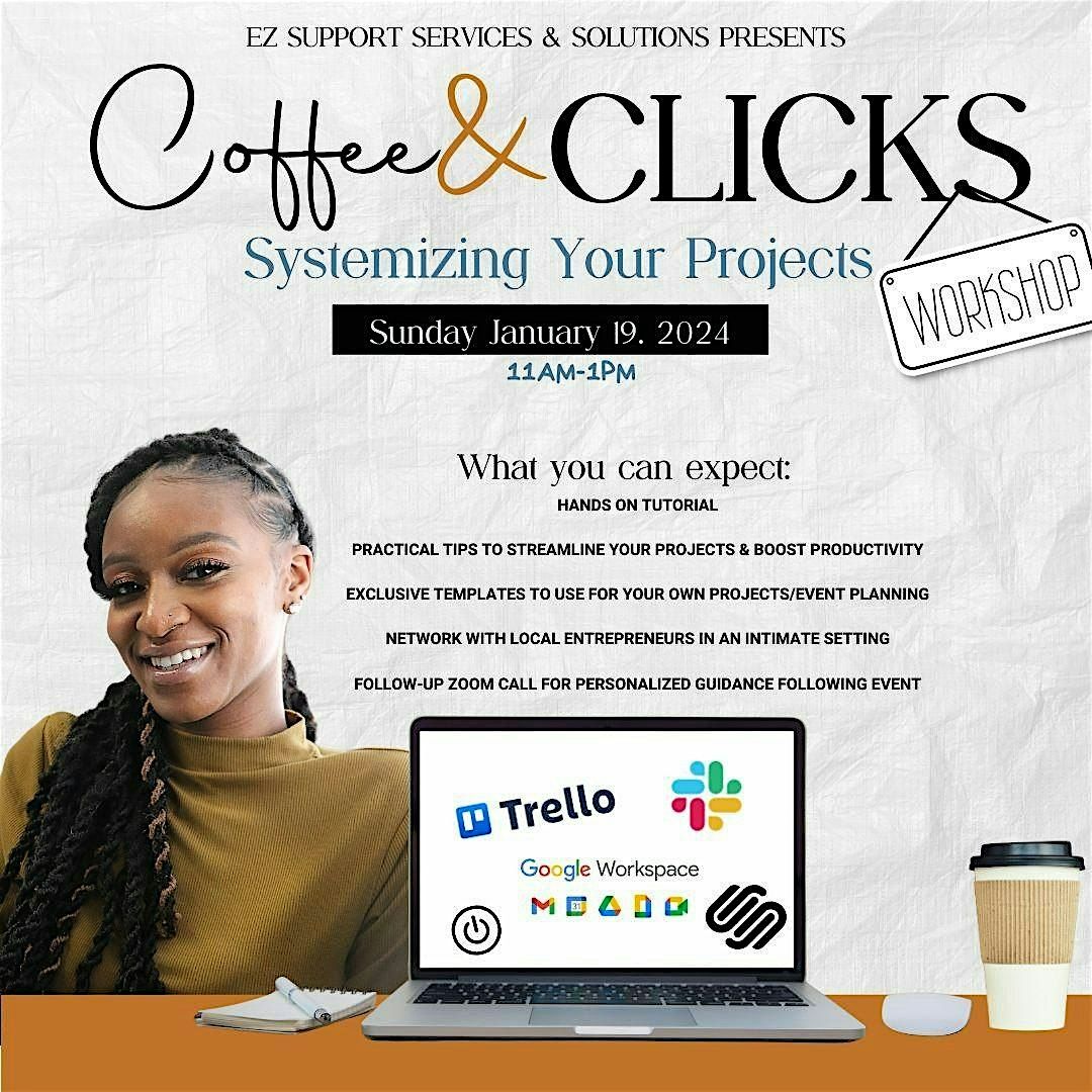 Coffee & Clicks: Systemizing Your Projects Workshop