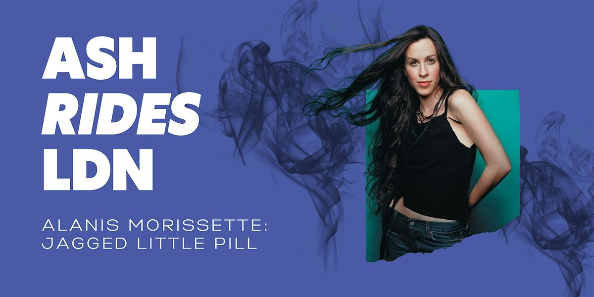 Alanis Morissette: Jagged Little Pill Album Ride!