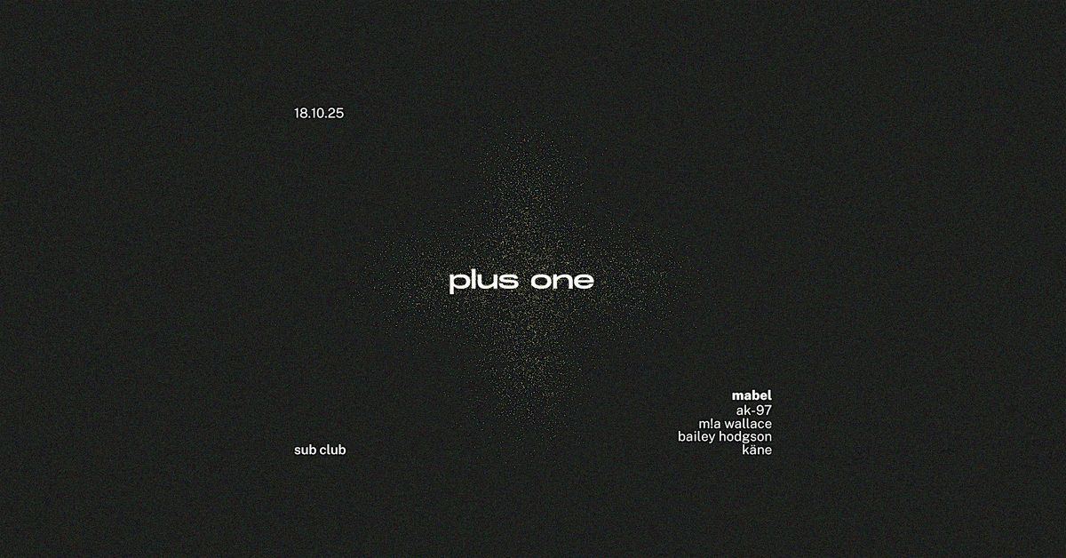 plus one +  sub club + 18.10