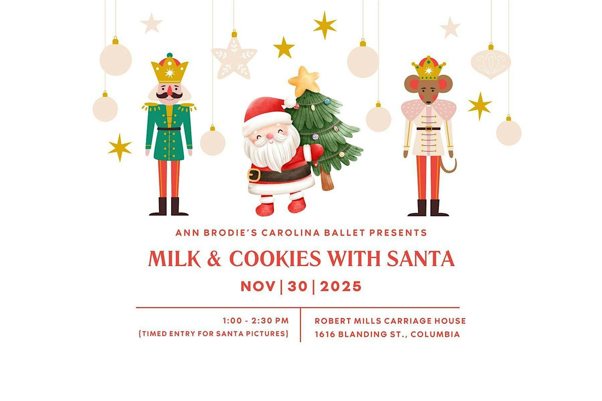 Ann Brodie\u2019s Carolina Ballet Presents: Milk & Cookies with Santa