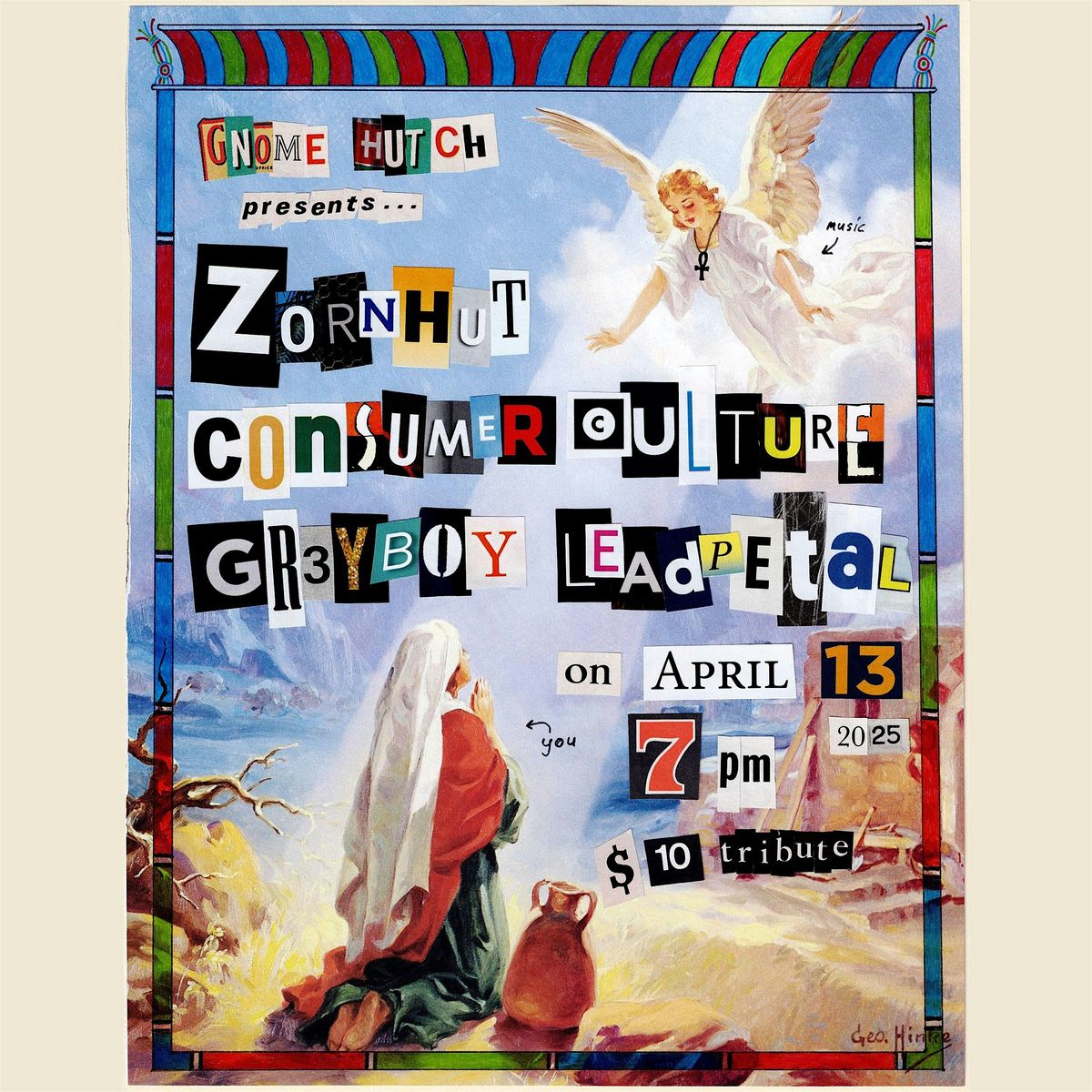 Consumer Culture + Zornhut + GR3YBOY + Leadpetal at Gnome Hutch