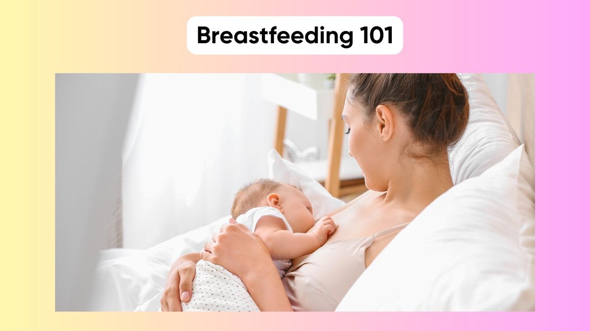 Breastfeeding 101