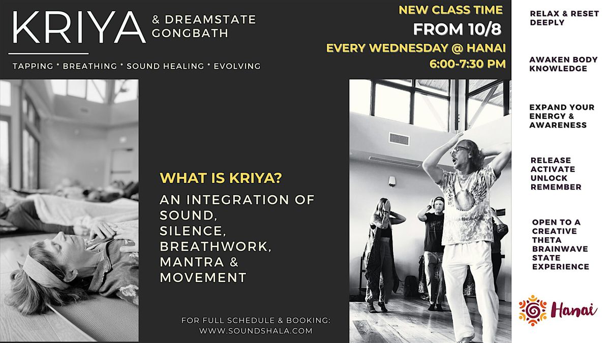 Kriya & Dreamstate Soundbath - Every Wednesday